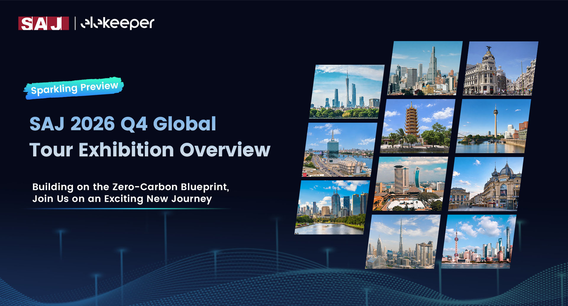 Présentation générale de l'exposition « SAJ 2026 Q4 Global Tour »